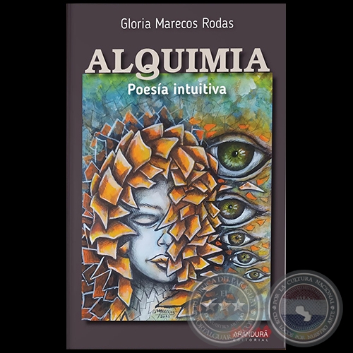 ALQUIMIA - Poesía intuitiva - Autora: GLORIA MARECOS RODAS - Año 2022